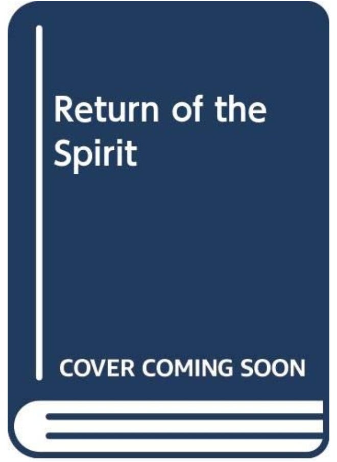 Return of the Spirit 