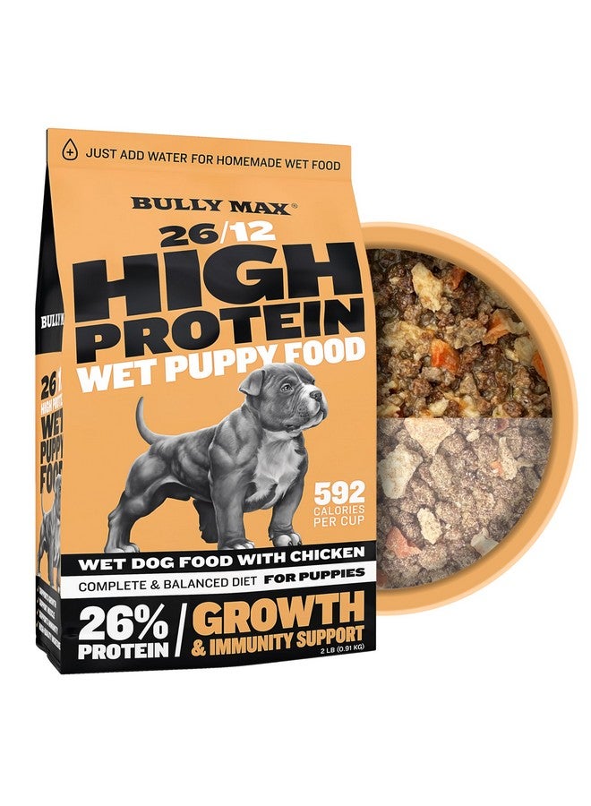 BULLY MAX Wet Puppy Food  Instant Fresh Dehydrated High Protein Dog Food With Chicken  Healthy Growth For Small & Large Breed Puppies  2 Dry Dog Food Pounds (Makes 5.5 Lbs. Of Wet Dog Food) - Image 1