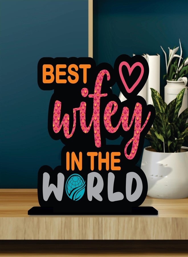 Giftplease Best Wifey in The World Wooden Idols Table Decoration | Gift for Wife | Gift for Valentine's Day (TP-144) - Image 3