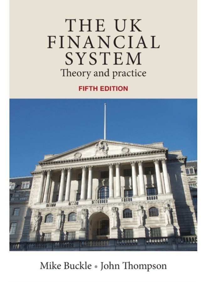 The UK Financial System: Theory and Practice 