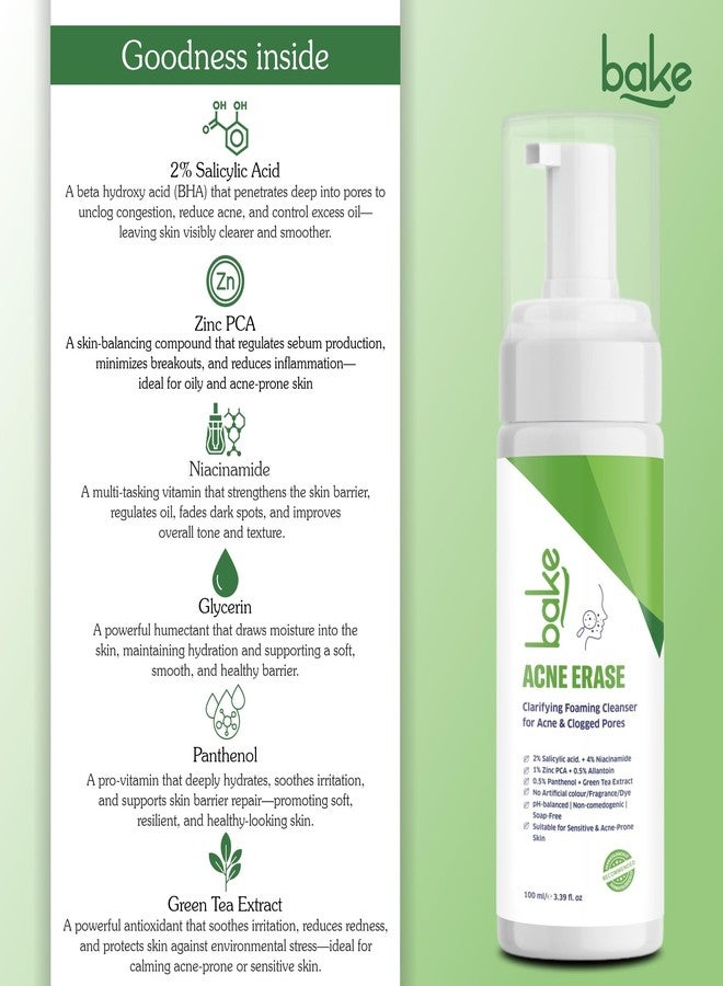 BAKE Acne Erase Foaming Face Wash with 2% Salicylic Acid & Niacinamide | Oil Control, Unclogs Pores, Clears Acne & Blemishes | Gentle Foaming Cleanser for Oily, Acne Prone & Sensitive Skin - 100ml (1, Acne Erase) - Image 5