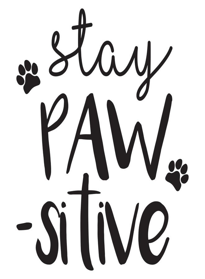 Ceybo Vinyl Wall Art Decal - Stay Pawsitive - 12" x 10" - Cute Trendy Doggy Paw Fun Decor Home Apartment Bedroom Living Room - Cool Dog Lovers Work Office Business Indoor Outdoor Modern Inspirational Decal - Image 1