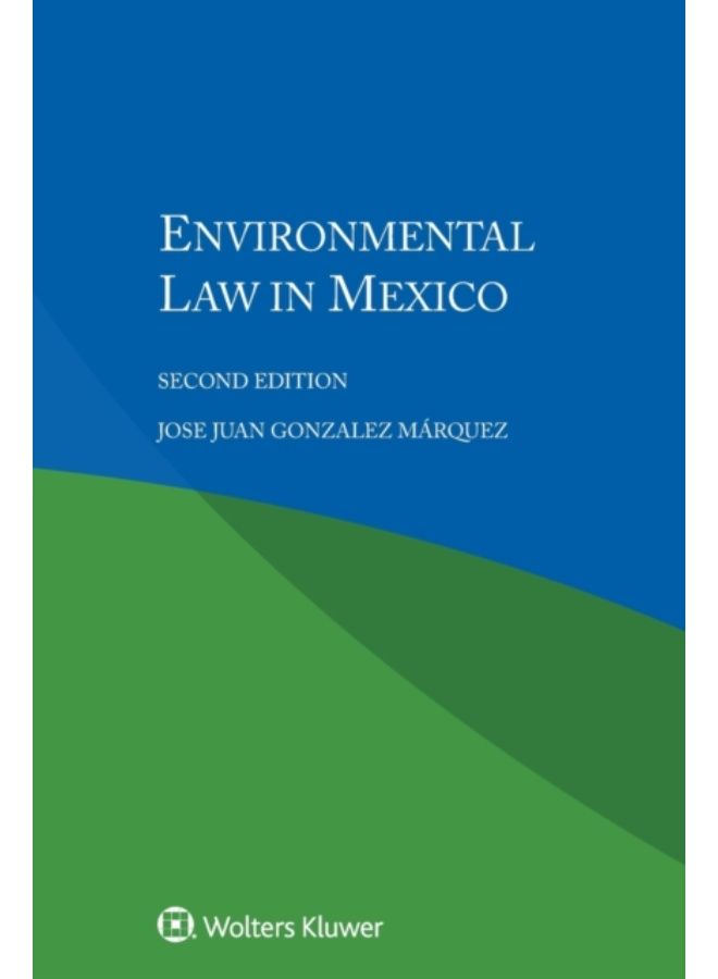 Environmental Law In Mexico - Paperback 