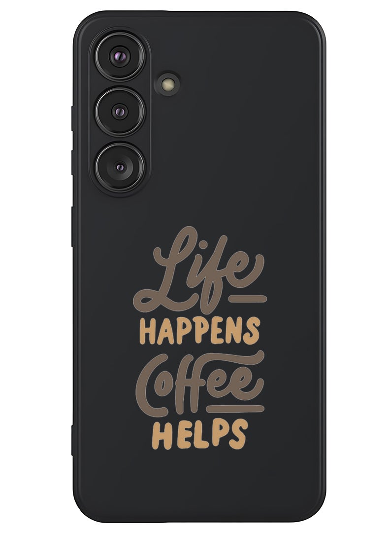 Theodor Protective Slim Fit Case Liquid Silicone Cover with Full Body Protection Anti-Scratch Shockproof Case For Samsung Galaxy S25 Plus (Black) - life-happens-coffee-helps(1) - Image 1