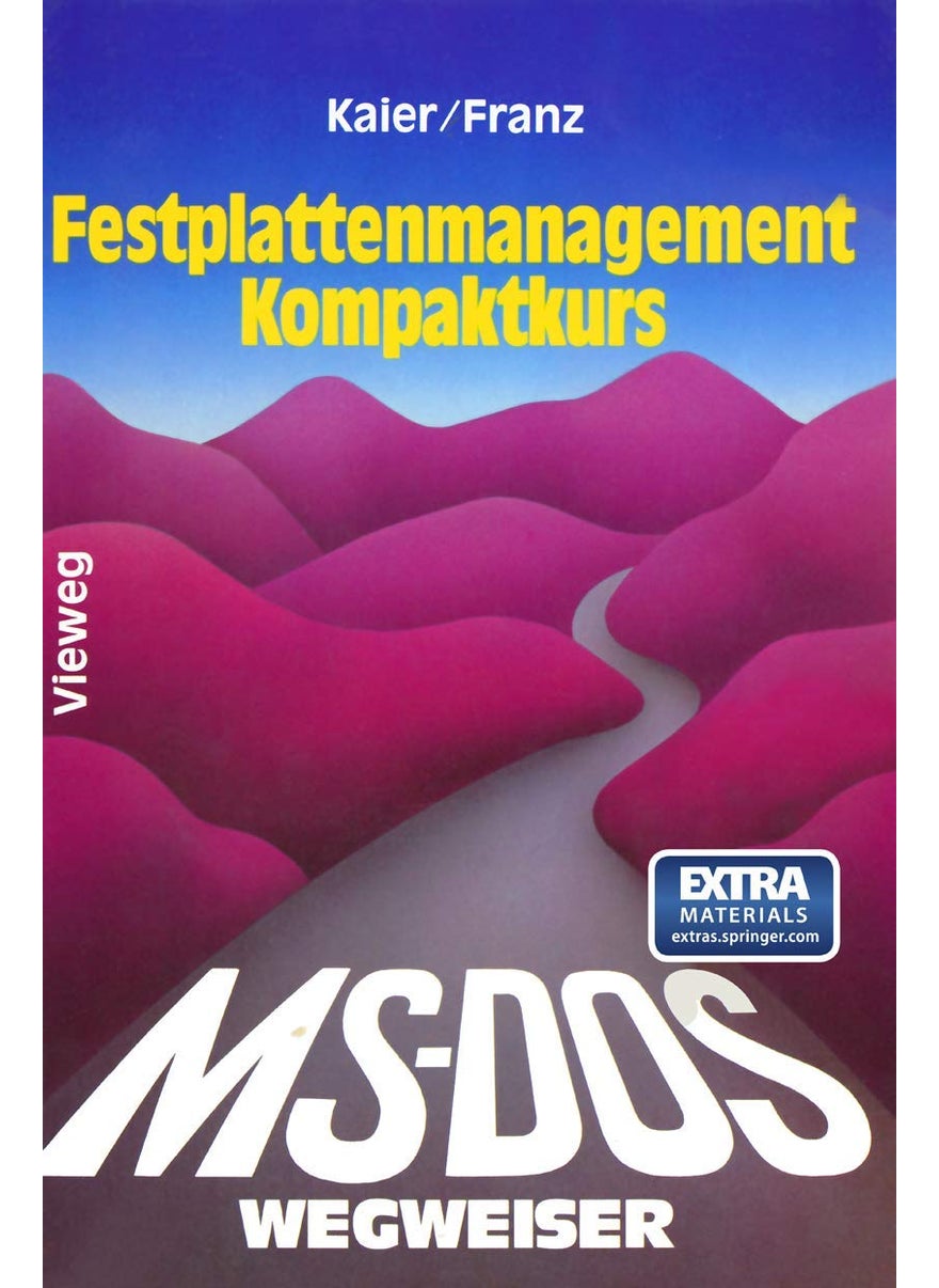 MS-DOS-Wegweiser Festplatten-Management Kompaktkurs 