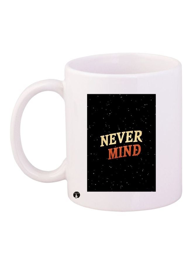 RYN Never Mind Printed Coffee Mug White/Black/Red 11ounce