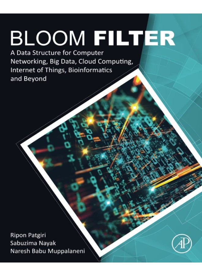 Bloom Filter: A Data Structure for Computer Networking, Big Data, Cloud Computing, Internet of Things, Bioinformatics and Beyond - Image 1