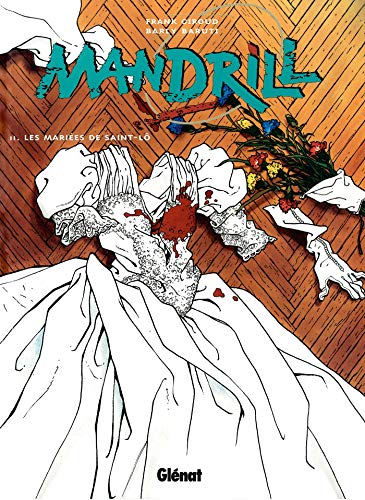 Mandrill T2 Les Maries De Saintlo