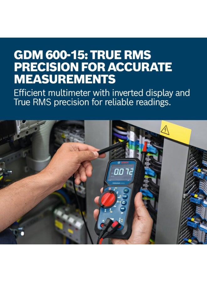 BOSCH Professional Digital Multimeter GDM 600-15,True RMS Electrical Tester with Inverted LCD, 600V AC/DC Voltage & 10A Current Meter, Frequency, Continuity, Resistance & Capacitance Tester, Min/Max/Average, Includes MS 90 Test Leads - Image 2