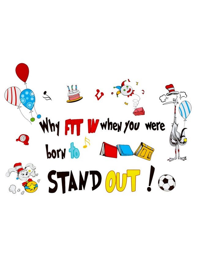 Maydahui Why Fit in When You were Born to Stand Out Wall Decal Dr Seuss Quote Wall Vinyl Sticker (21.2 x 30.6 Inch) Peel Stick Removable Kids Room Art Mural Decor for Baby Bedroom Nursery Classroom - Image 1