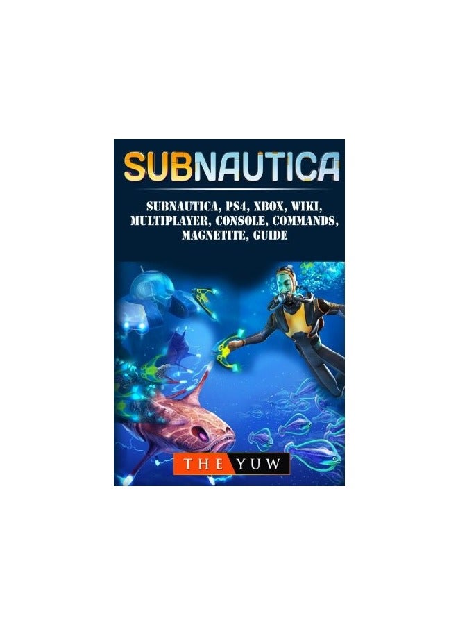 Subnautica Ps4 Xbox Wiki Multiplayer Console Commands Magnetite Guide