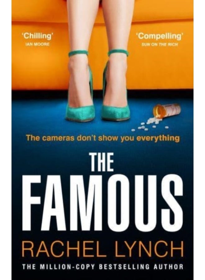The Famous : The addictive new psychological thriller from the million-copy bestselling author Rachel Lynch