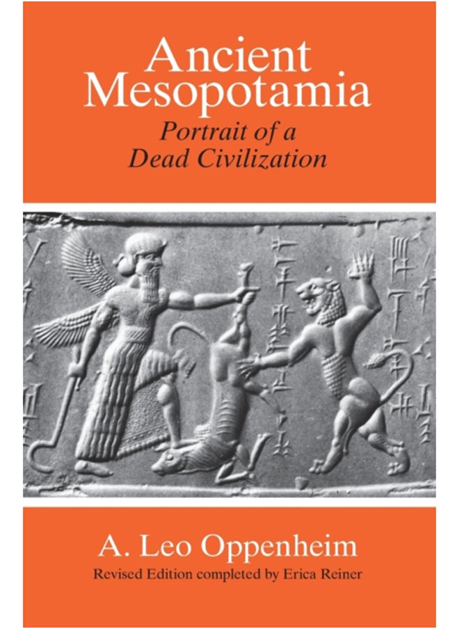 Ancient Mesopotamia - Portrait of a Dead Civilization 