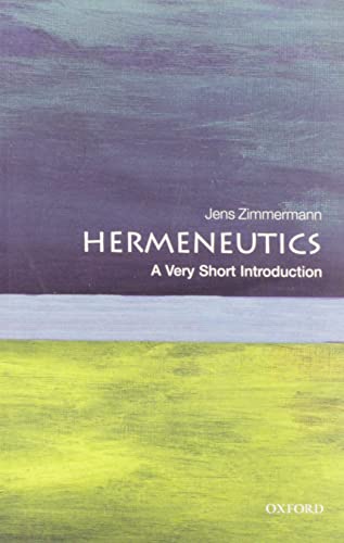 Hermeneutics A Very Short Introduction 