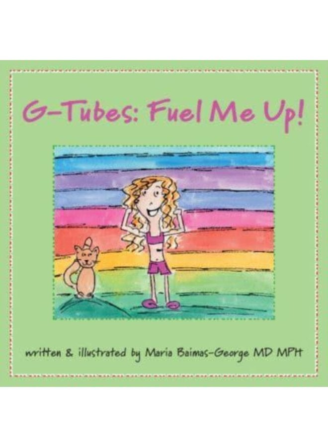 G Tubes Fuel Me Up - Paperback
