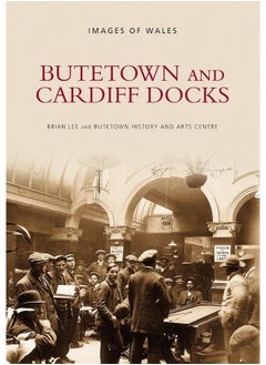 Butetown and Cardiff Docks 