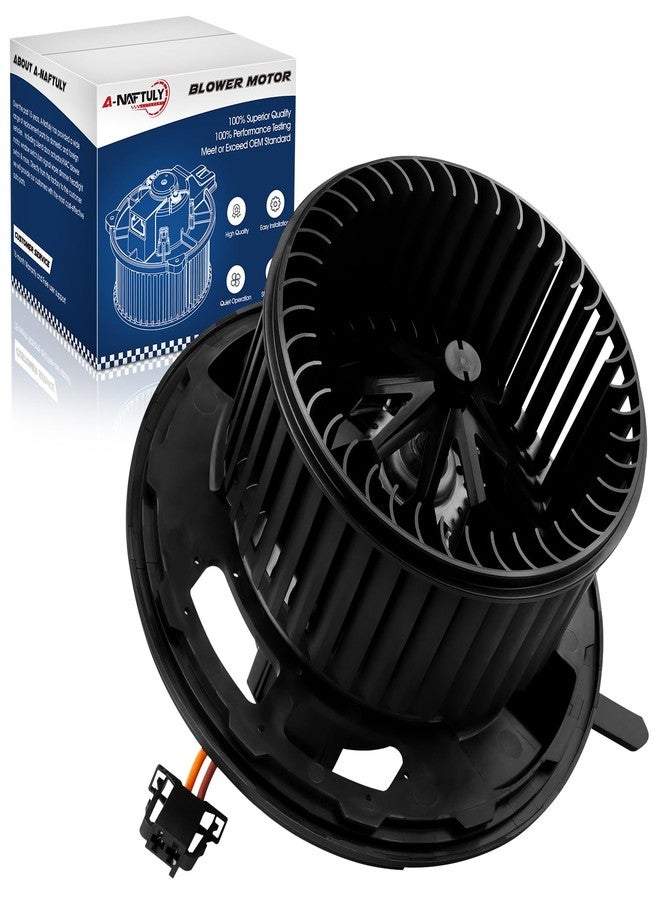 A-NAFTULY AC Blower Motor with Fan Cage Replacement Fits for 2006 BMW 325i 325xi 330i 330xi, 2007-2013 BMW 328i 335i, 2007-2008 BMW 328xi 335xi, HVAC Heater Blower Motor, Replace# 700218, 64119227670 - Image 1