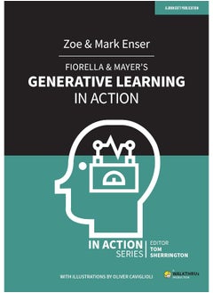 Fiorella & Mayer's Generative Learning in Action 