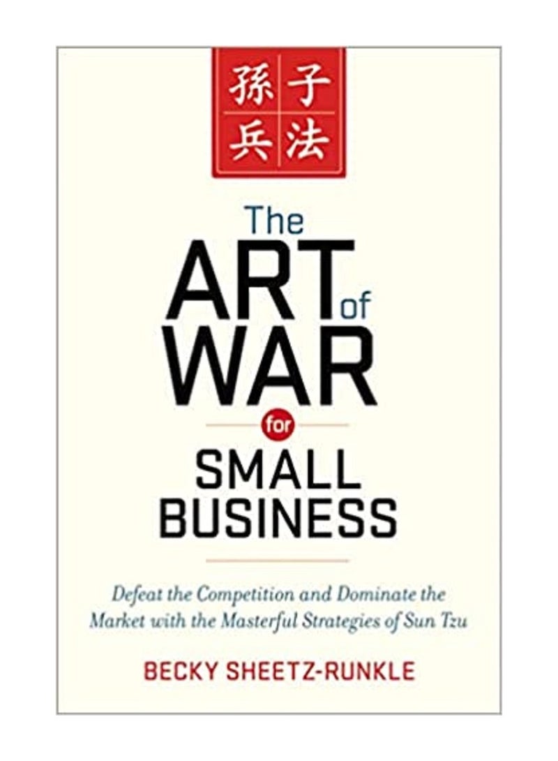The Art of War for Small Business 