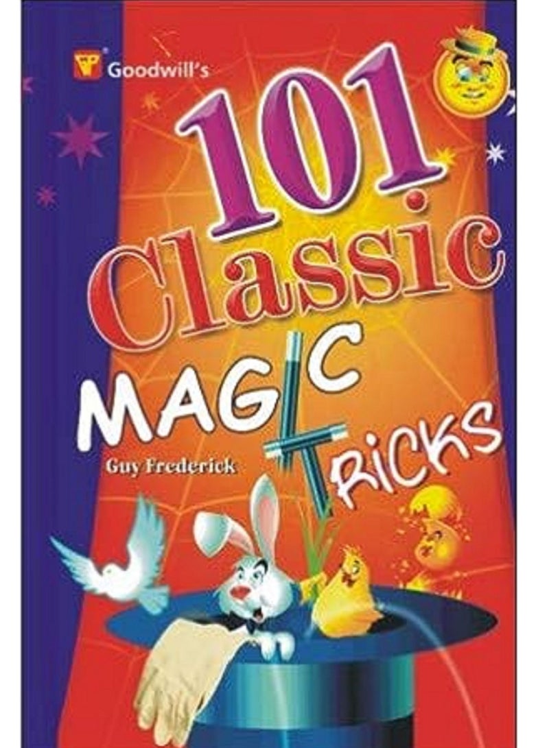 101 Classic Magic Tricks