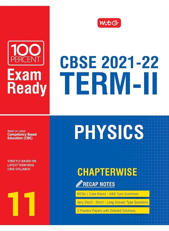 MTG 100 Percent Exam Ready Physics Term 2 Class 11 Book for CBSE Board Exam 2022 - MCQs, Case Based, Short / Long Answer type Questions, Practice Papers with Detailed Solutions  - Image 1