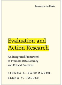 Evaluation and Action Research: An Integrated Framework to Promote Data Literacy and Ethical Practices  - Image 2