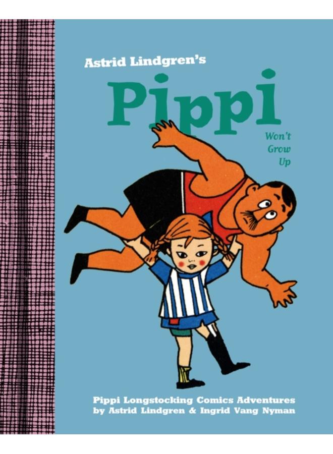 Pippi Won't Grow Up 