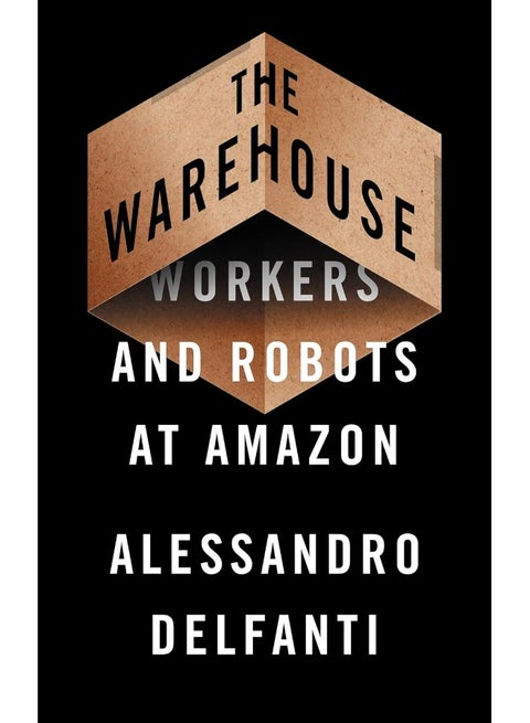 The Warehouse: Workers and Robots at Amazon