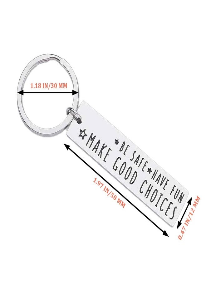 CGBOOM Keychain for New Drivers Boyfriend College Student Best Friend Nephew School Graduation Daughter Son Teenage Girls Boys Birthday Gift Father Mother - BE SAFE,HAVE FUN,MAKE GOOD CHOICES - Image 2