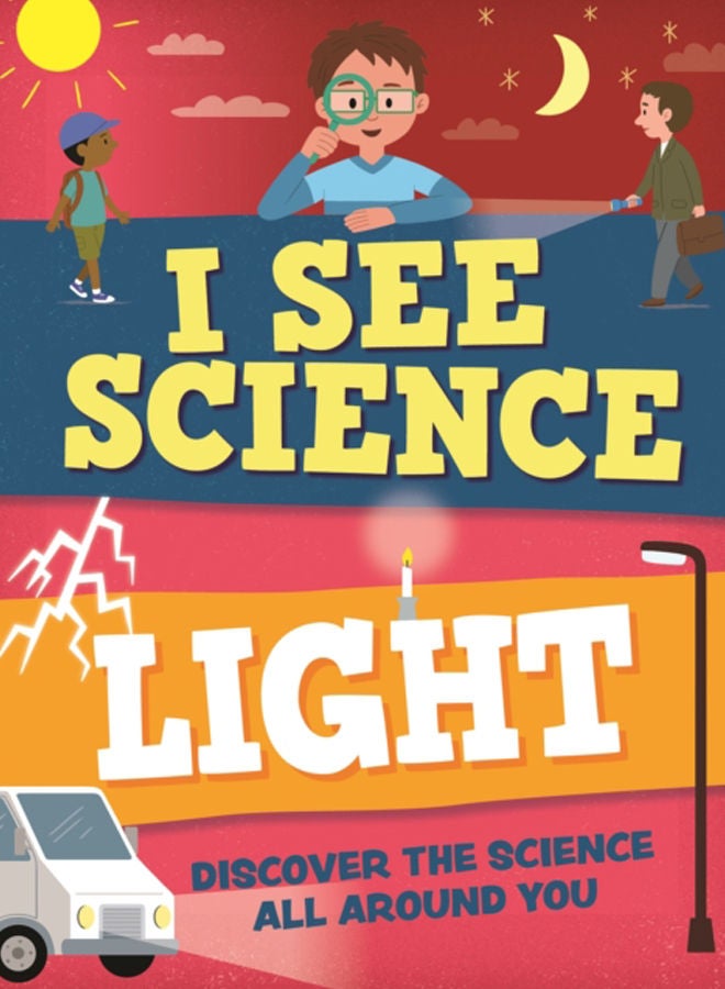 I See Science: Light 