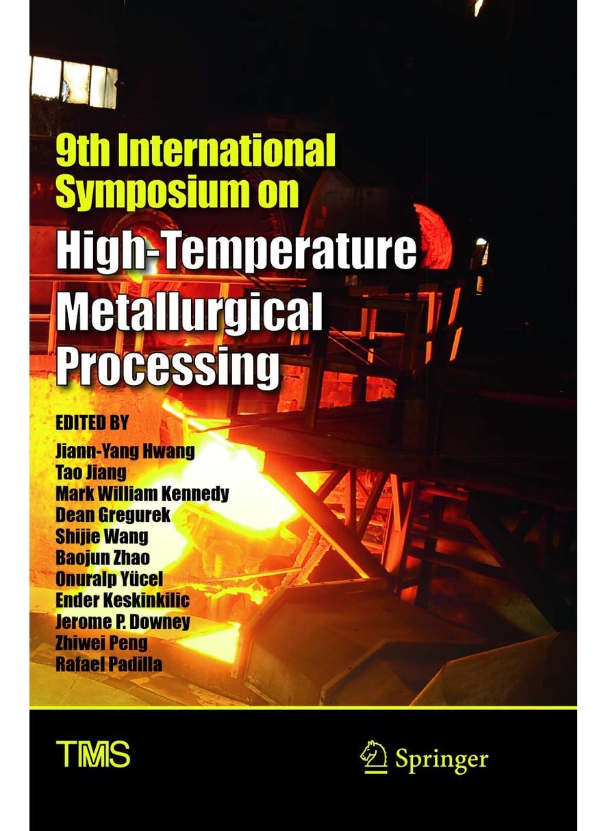 9th International Symposium on High-Temperature Metallurgical Processing 