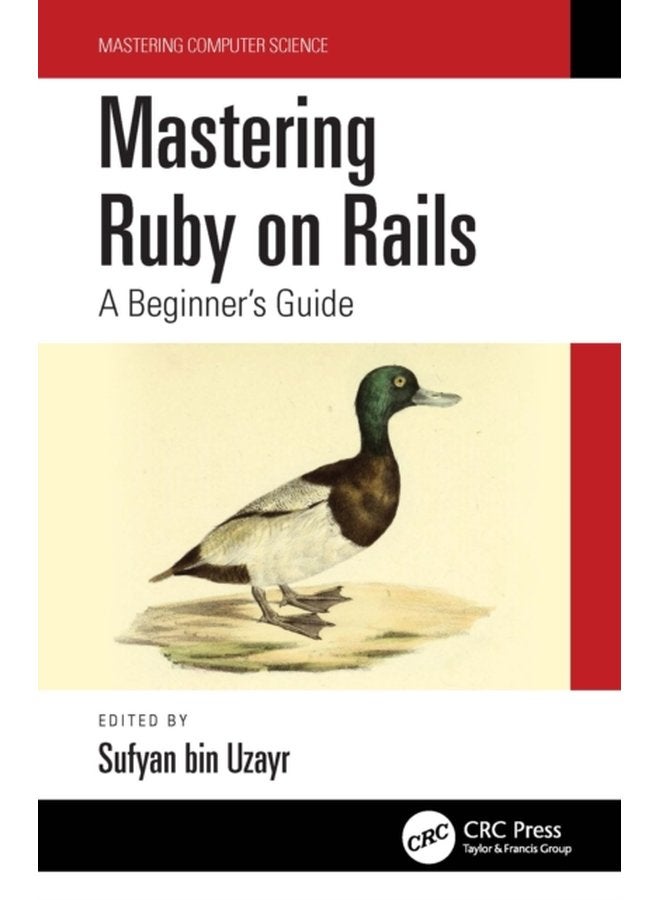 Mastering Ruby on Rails A Beginner s Guide - Hardback