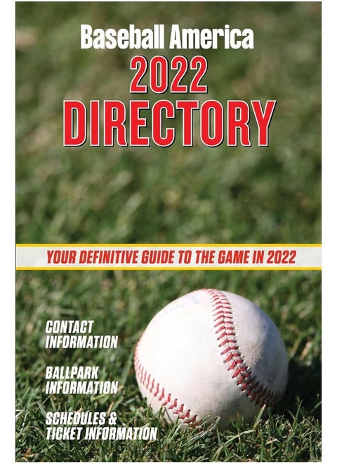 Baseball America 2022 Directory: Who's Who in Baseball, and Where to Find Them.