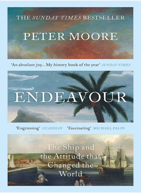 Endeavour: The Ship and the Attitude that Changed the World Hardcover