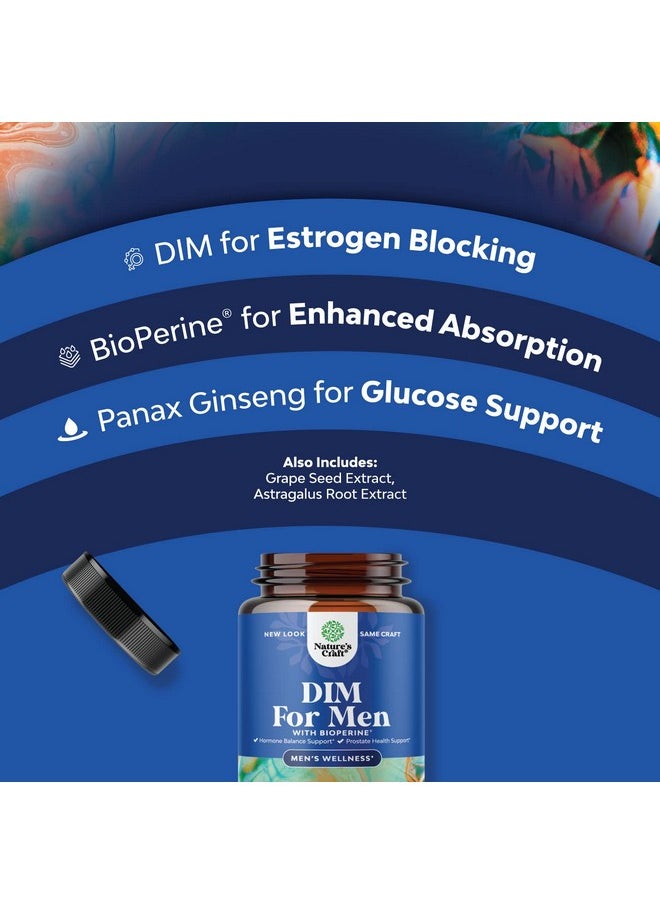 Natures Craft - Advanced Diindolylmethane Dim Supplement For Men Herbal Supplement For Men With Dim 200Mg Panax Ginseng Grapeseed Astragalus And Bioperine Estrogen Hormone Balance Dim Complex - Image 1