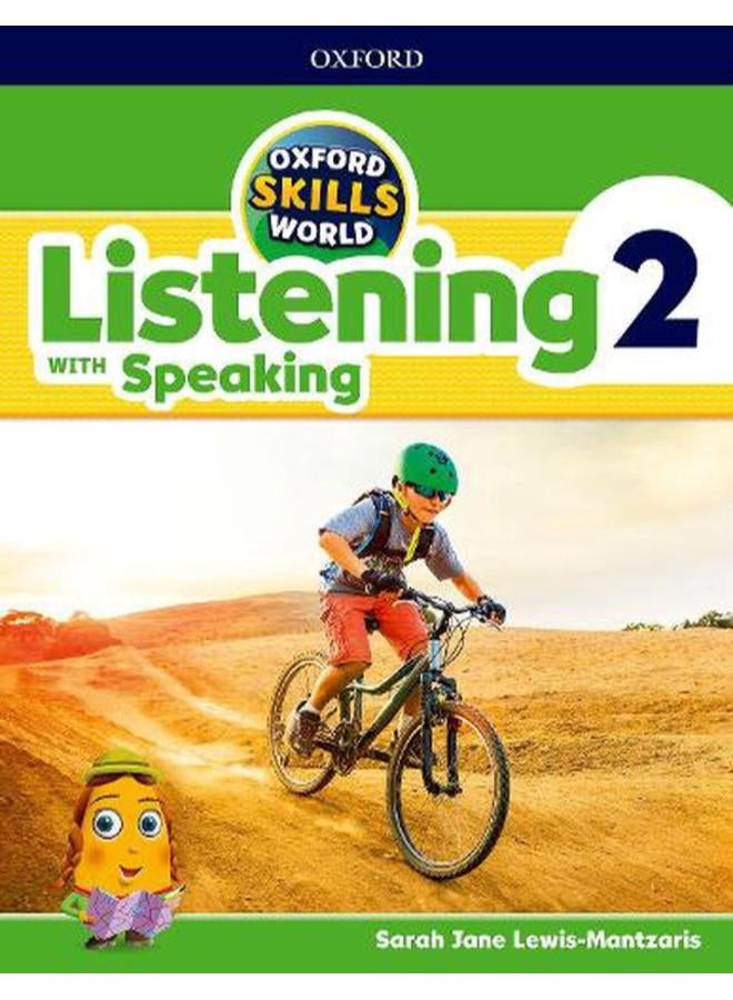 Oxford Skills World  Level 2  Listening with Speaking Student Book / Workbook  Ed   1