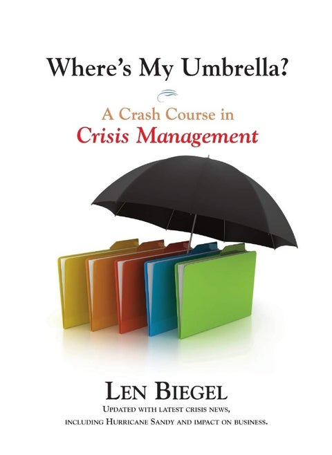 Where's My Umbrella, a Crash Course in Crisis Management