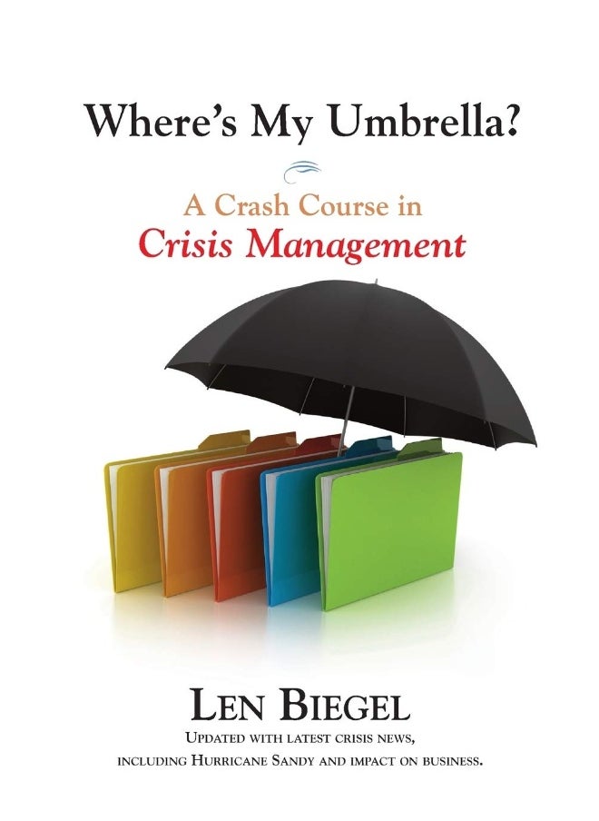 Where's My Umbrella, a Crash Course in Crisis Management