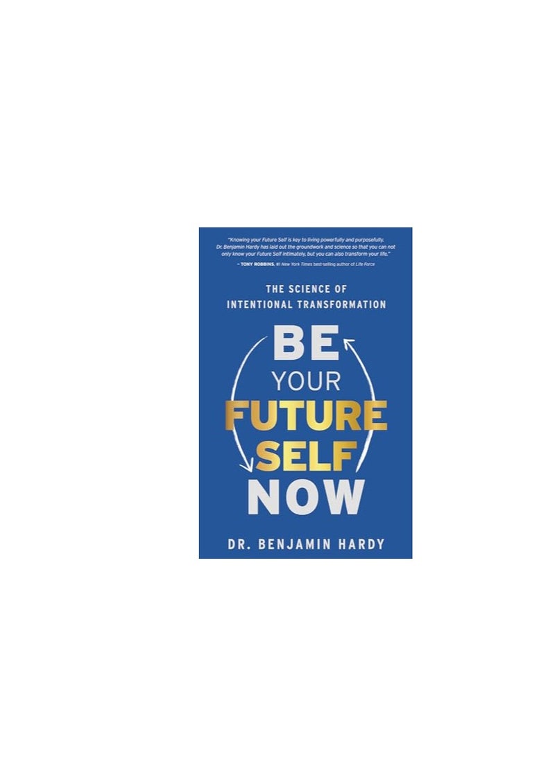 Be Your Future Self Now