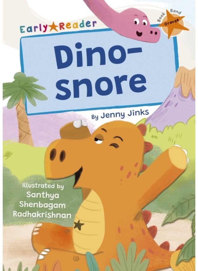 Dino snore Orange Early Reader - Paperback