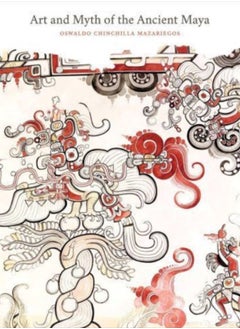 Art and Myth of the Ancient Maya 