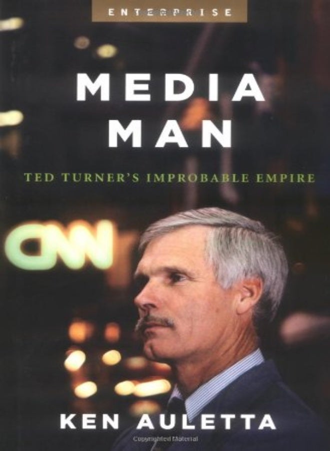 Media Man: Ted Turner's Improbable Empire 