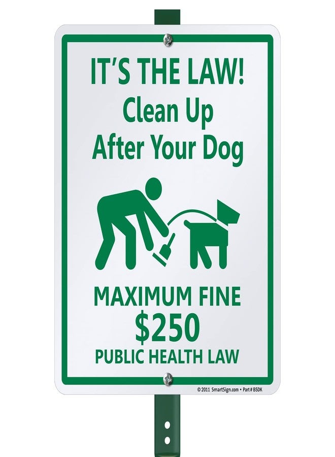 SmartSign "It’s The Law! Clean Up After Your Dog - Maximum Fine $250" LawnBoss® Sign | 10" x 12" Aluminum Sign With 3' Stake - Image 1