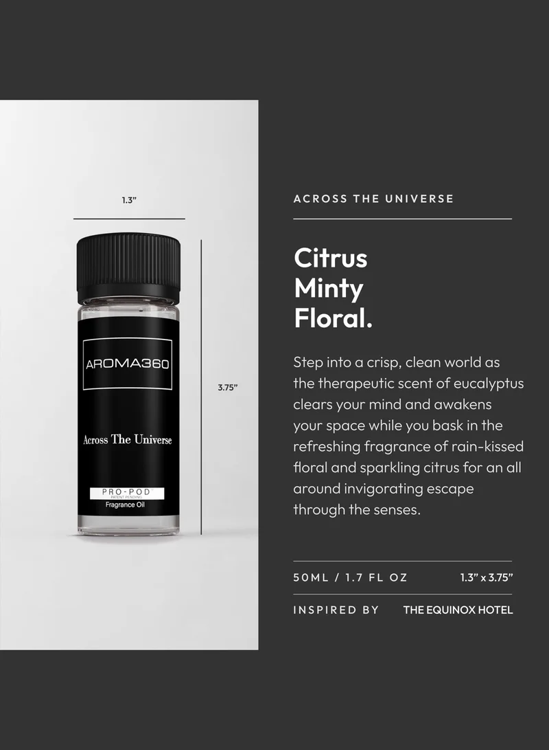 AROMA360 Across The Universe Pro-Pod Oil Blend - Hotel Inspired for Luxury Essential Oil Diffusers - Aromatherapy Scent Diffuser Oil - Eucalyptus, Citrus, and Soft Florals