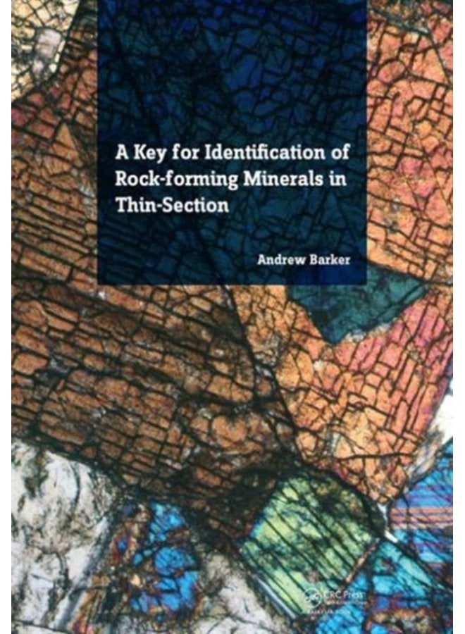 A Key for Identification of Rock Forming Minerals in Thin Section - Paperback