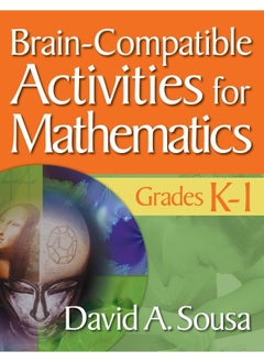 Brain-Compatible Activities for Mathematics, Grades K-1 