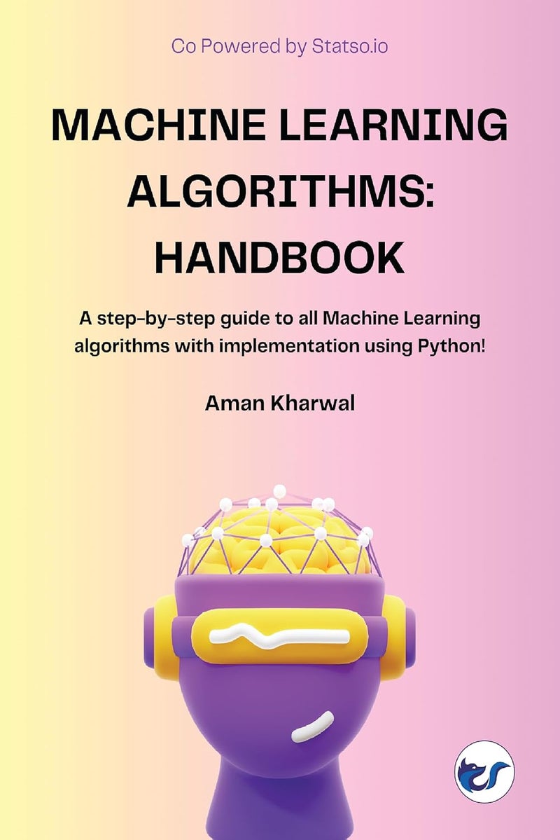 Machine Learning Algorithms: Handbook - Image 1