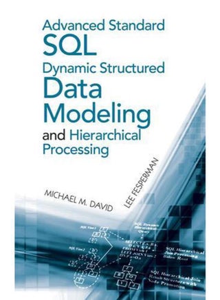 Advanced Standard SQL Dynamic Structured Data Modeling and Hierarchical Processing - pzsku/ZB9D9F019C0871C23FC14Z/45/_/1705919341/5cb50f61-309f-4e8e-86aa-326d9b0fe80f