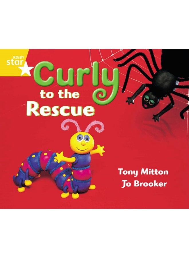 Rigby Star Guided Year 1 Yellow LEvel Curly to the Rescue Pupil Book single - Paperback
