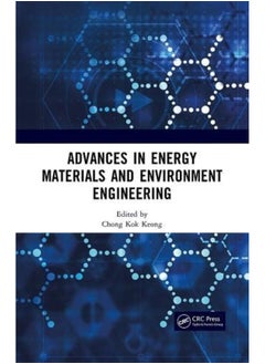 Advances in Energy Materials and Environment Engin: Proceedings of the 8th International Conference on 